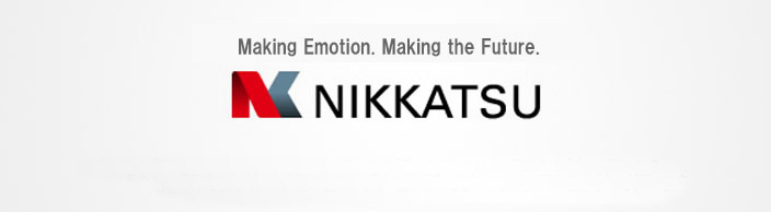 モーションピクチャーからエモーションピクチャーへ　NIKKATSU
		私たちは「楽（たのしさ）を大切にします。私たちは「遊」を忘れません。私たちは「人」が好きです。
		だから映画を創ります。もっとたくさんの感動をたくさんの人たちに。